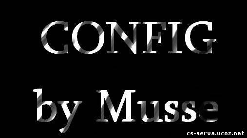 Config by Musse
