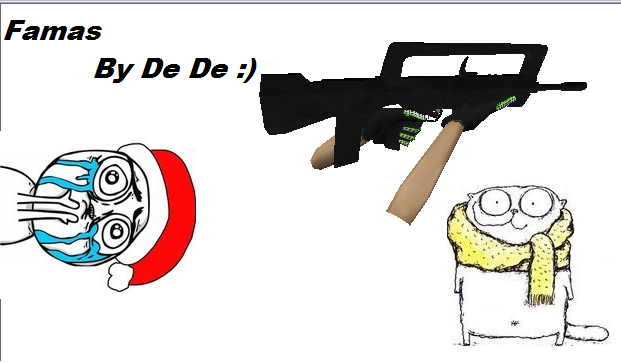 Famas | By De De :)