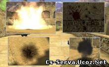 Сборка для cs 1.6 (Кровь\пуливые отверстия\взрывы\следы от гранат)