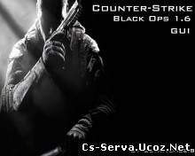 CS: Black Ops 1.6 Ultimate GUI By SlyrNemesis