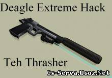 Deagle Extreme Hackage by Teh Thrasher