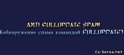Anti Fullupdate Spam 2.0 Fixed