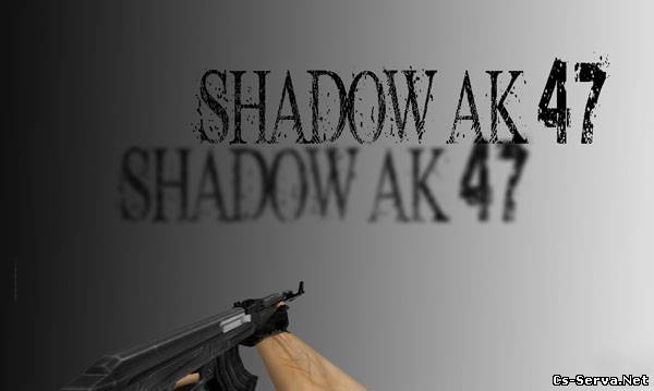 Shadow Ak47